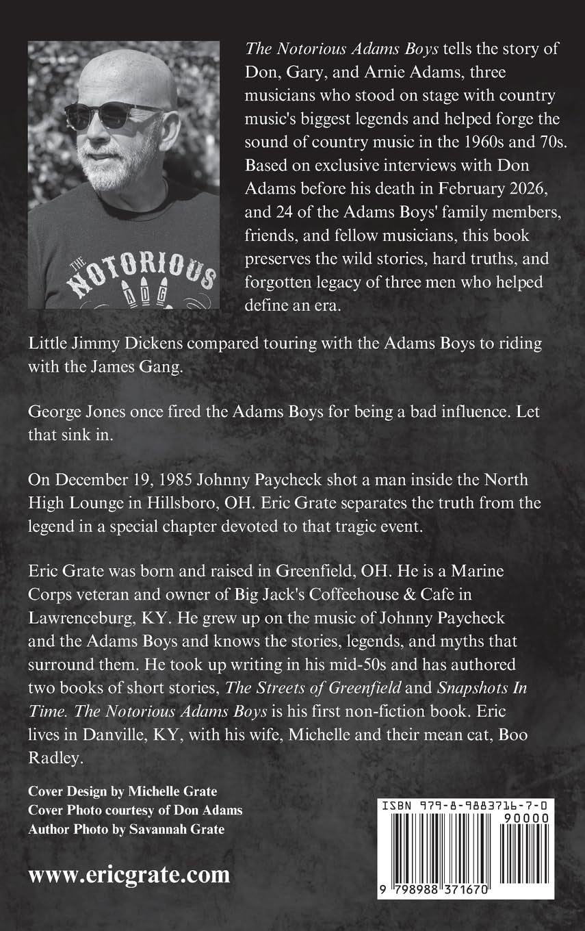 The Notorious Adams Boys: The True Story of Country Music's Original Band of Brothers