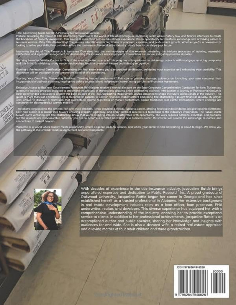 Title Abstracting Made Simple: A Pathway to Limited Franchise Success: "Turning Title Research into Profits: The Roadmap to a Lucrative Career in ... for New Businesses Second Edition of three)