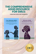 The Comprehensive ADHD Resource for Girls: Parenting Guide and Workbook