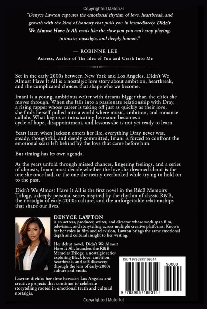 Didn't We Almost Have It All: R & B Memoirs: Book I