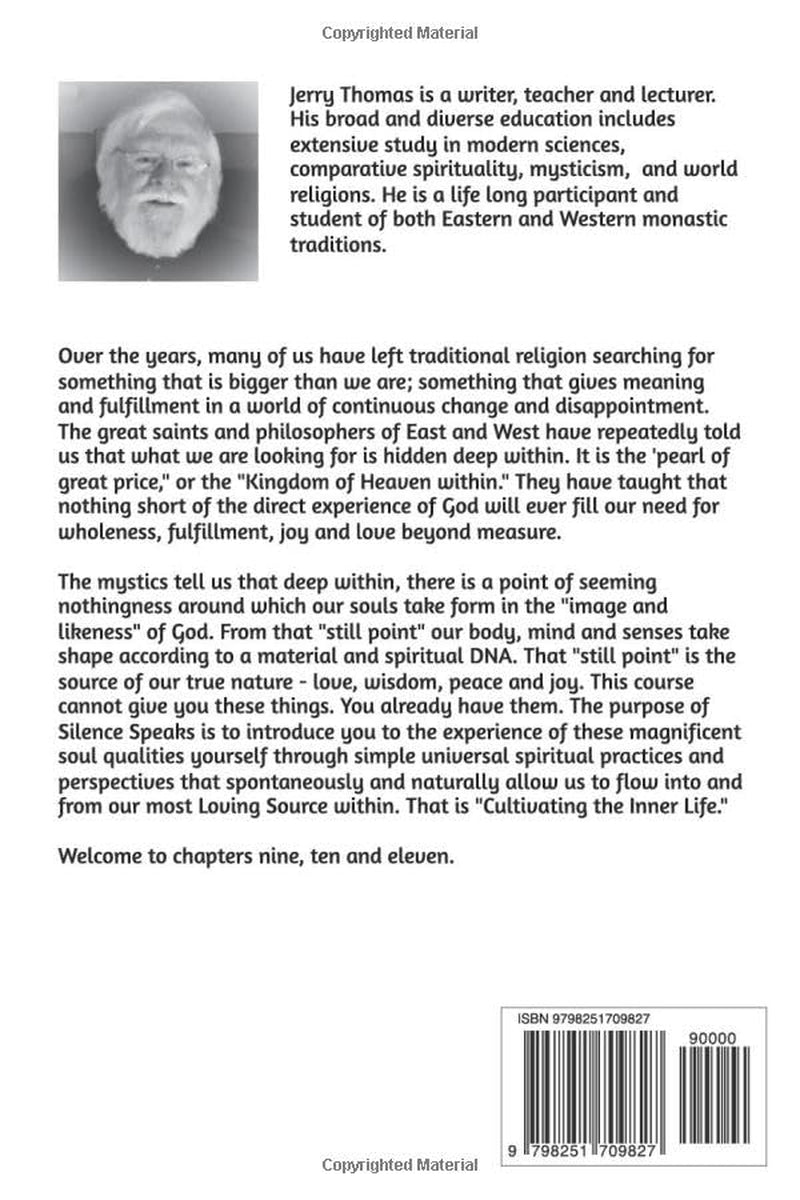 Silence Speaks: A Forum of Advanced Study: Book Three - Only Love
