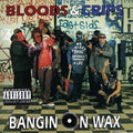 BANGING ON WAX Explicit Lyrics