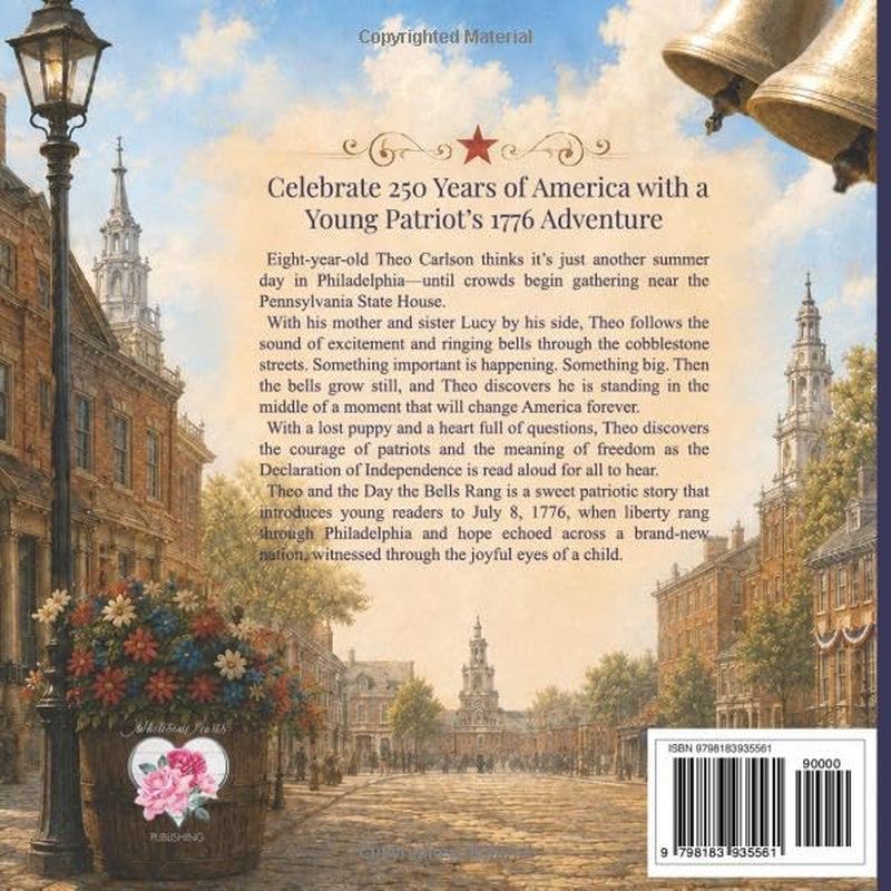 Theo and the Day the Bells Rang: The Boy Who Heard Liberty Ring