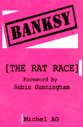 Banksy [The Rat Race]