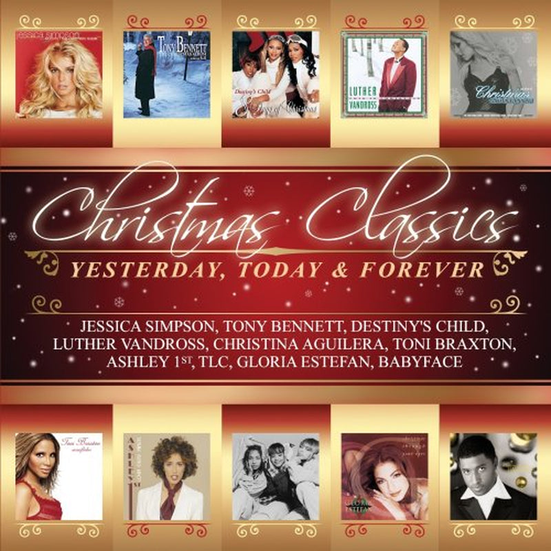 Christmas Classics: Yesterday Today & Forever / Var