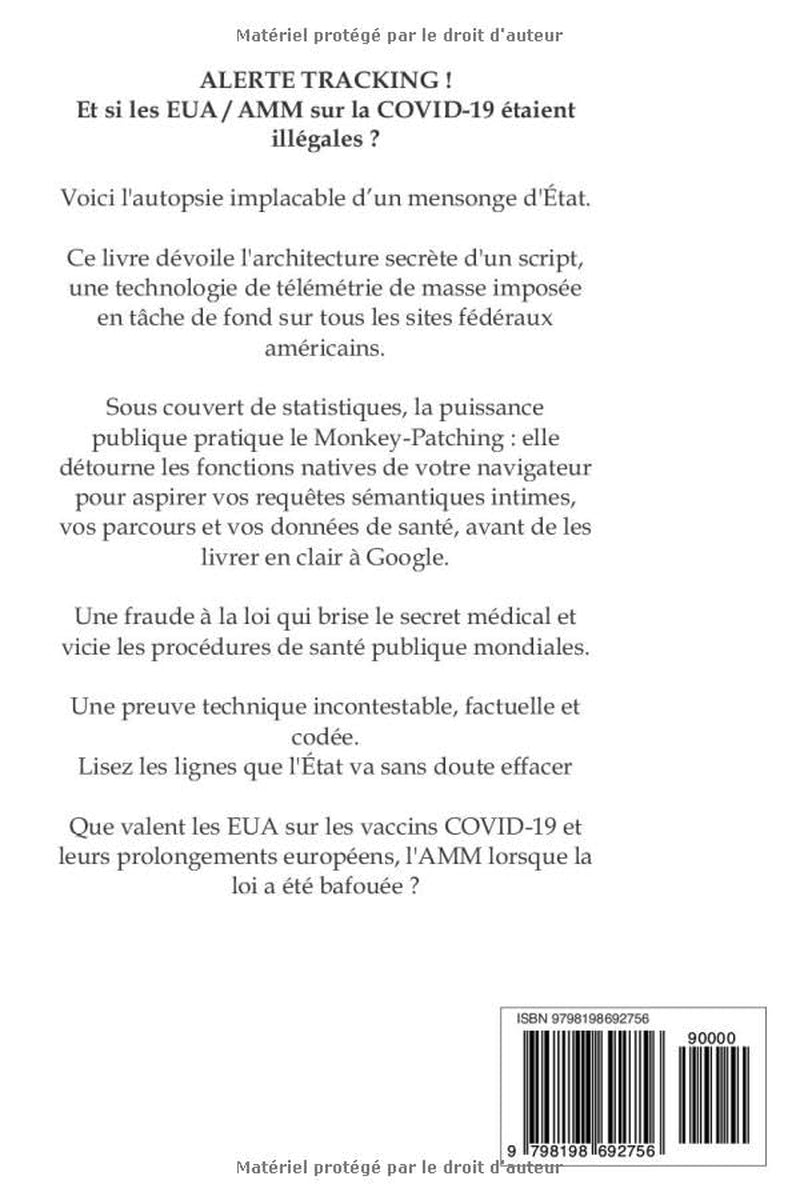 ALERTE TRACKING !: Et si les EUA / AMM sur la COVID-19 étaient illégales ? (French Edition)