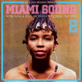 Miami Sound 2 â€“ More Funk & Soul From Miami, Florida 1967-74