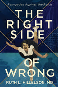 The Right Side of Wrong: Renegades Against the Reich