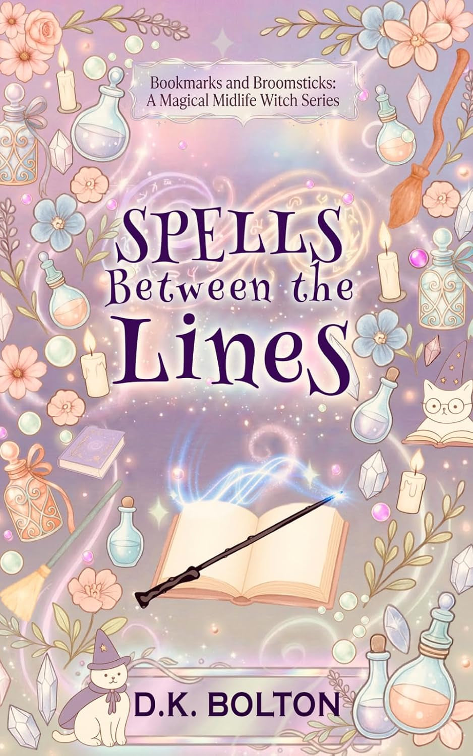 Spells Between the Lines (Bookmarks and Broomsticks: A Magical Midlife Witch Series)