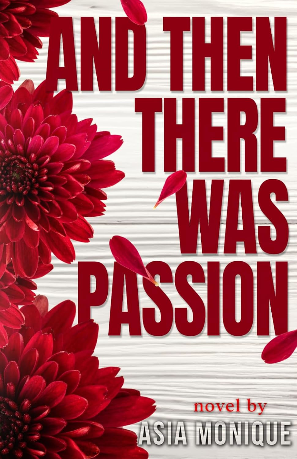 And Then There Was Passion (Hanson Family)