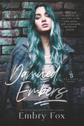 Damned Embers: A Reverse Harem Rockstar Romance (Rockport Security)