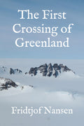 The First Crossing of Greenland