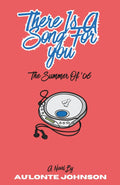 There Is a Song for You: The Summer Of '06