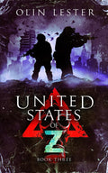 United States of Z - Book 3: A Post-Apocalyptic Thriller