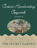 Cursive Handwriting Copywork For Kids 7-12 with The Secret Garden: Improve Your Penmanship and Practice Your Cursive Skills with Frances Hodgson Burnett’s The Secret Garden (Charlotte Mason Copywork)