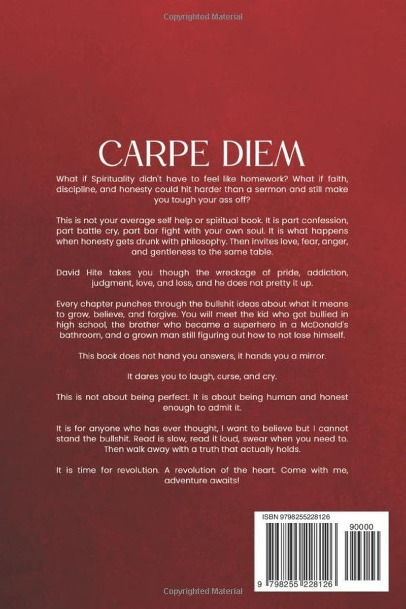 Carpe Diem: If There’s No God, I’m ______ !