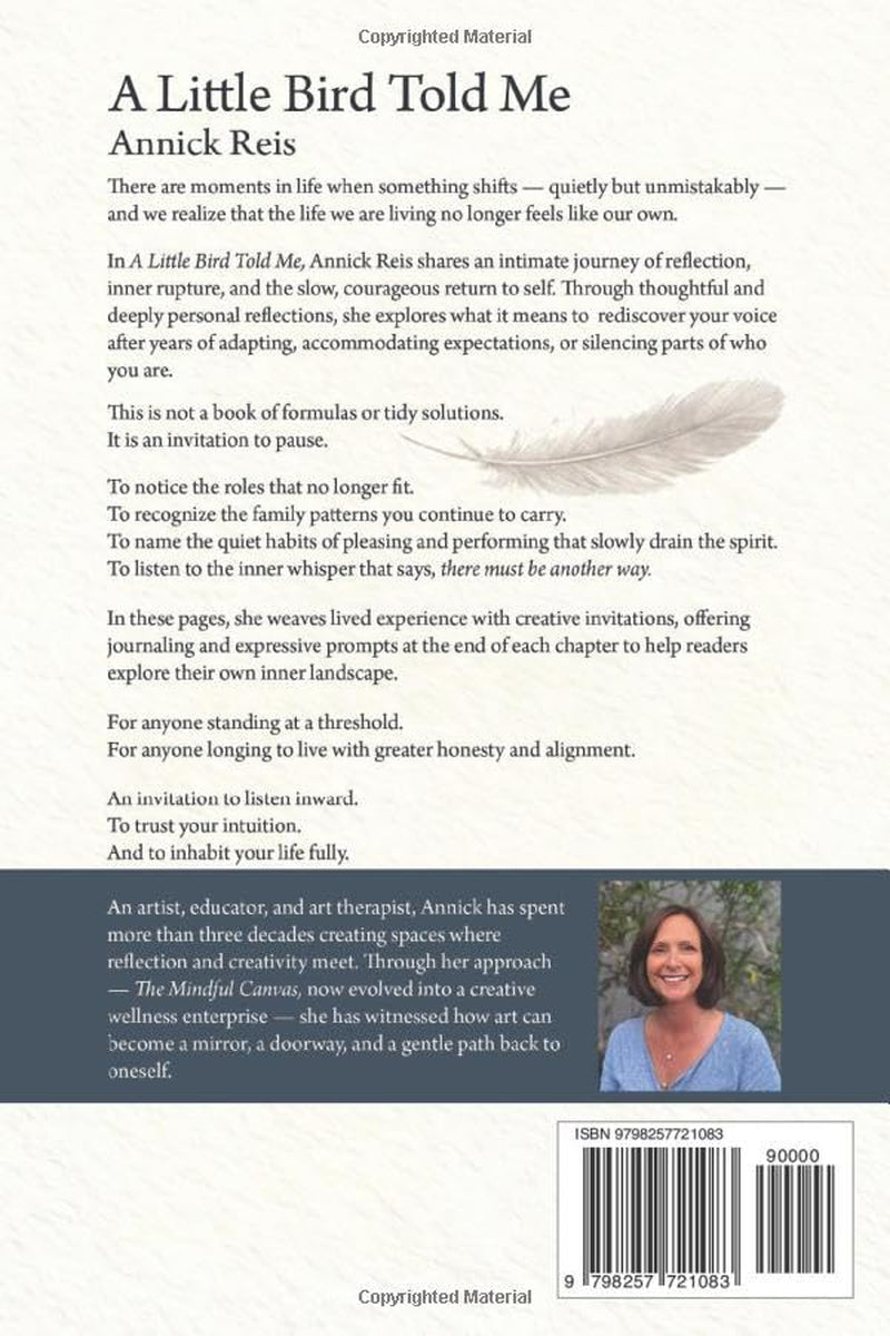 A Little Bird Told Me: Reflections on Finding Your Voice and Living Authentically