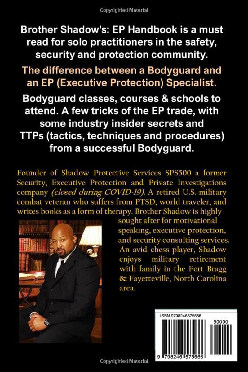 Brother Shadow's Executive Protection Handbook: Successful Bodyguard Secrets