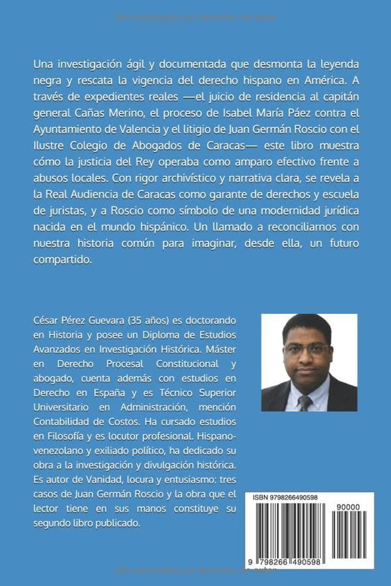 Justicia Real en la América Española: El Rey como protector de los más débiles
