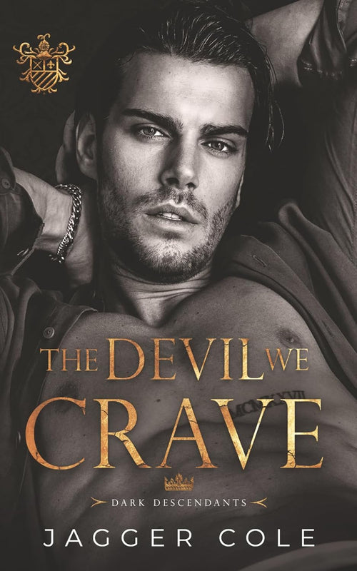 The Devil We Crave: A Dark College Romance (Dark Descendants)