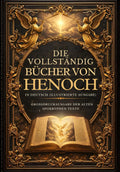 Die Vollständigen Bücher Henochs In Deutsch (Illustrierte Ausgabe): Großdruckausgabe Der Alten Apokryphen Texte (German Edition)