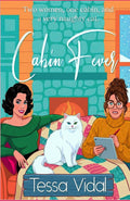 Cabin Fever: A Sapphic Romantic Comedy