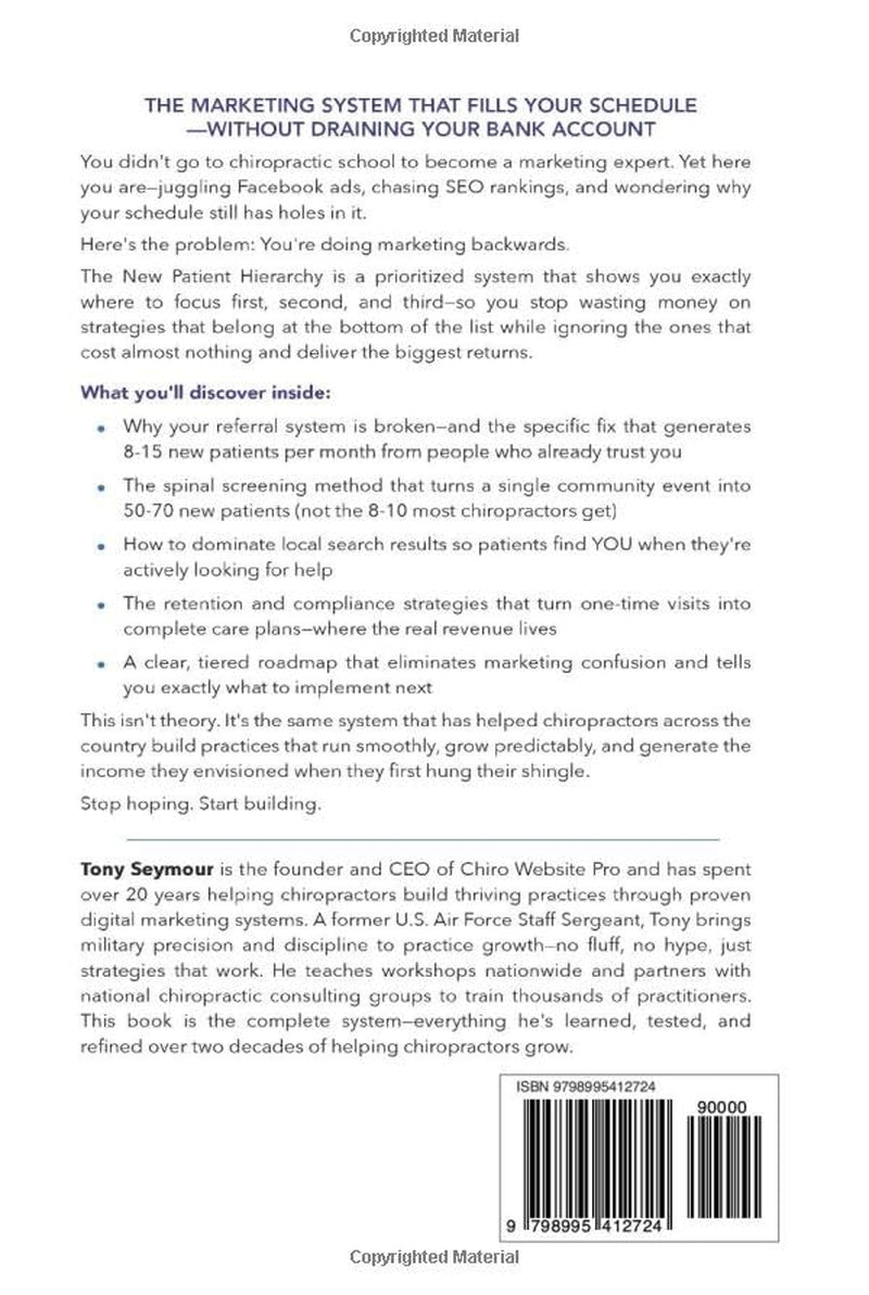 New Patient Hierarchy: Your Guide to Unlimited New Patients and Financial Freedom (New Patient Hierarchy Series)