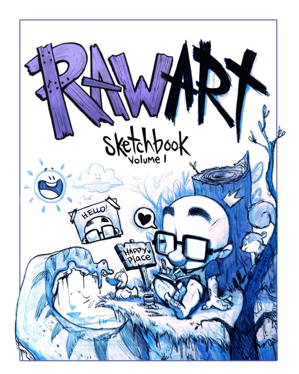 Raw Art Sketchbook: Volume 1