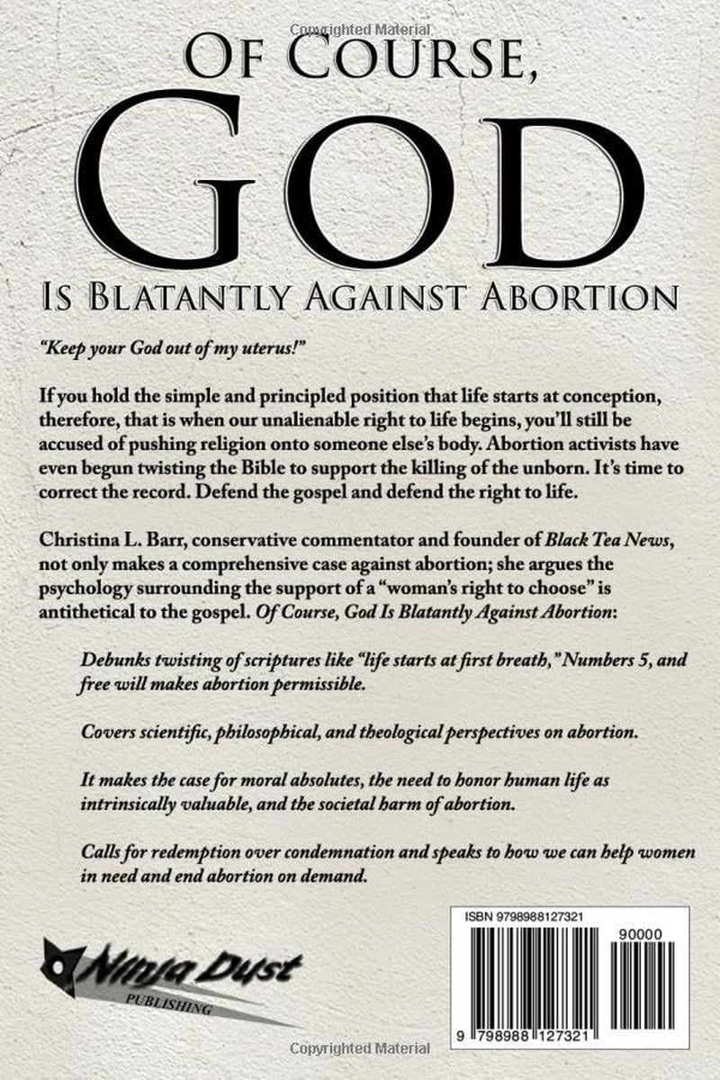 Of Course, God Is Blatantly Against Abortion