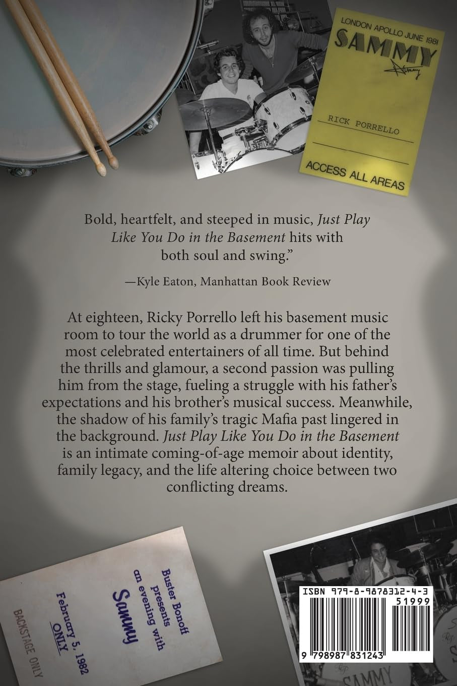 Just Play Like You Do in the Basement: Coming of Age as the Drummer for the Greatest Entertainer in the World