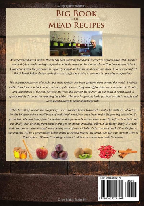 Big Book of Mead Recipes: Over 60 Recipes From Every Mead Style (Let There be Mead!)