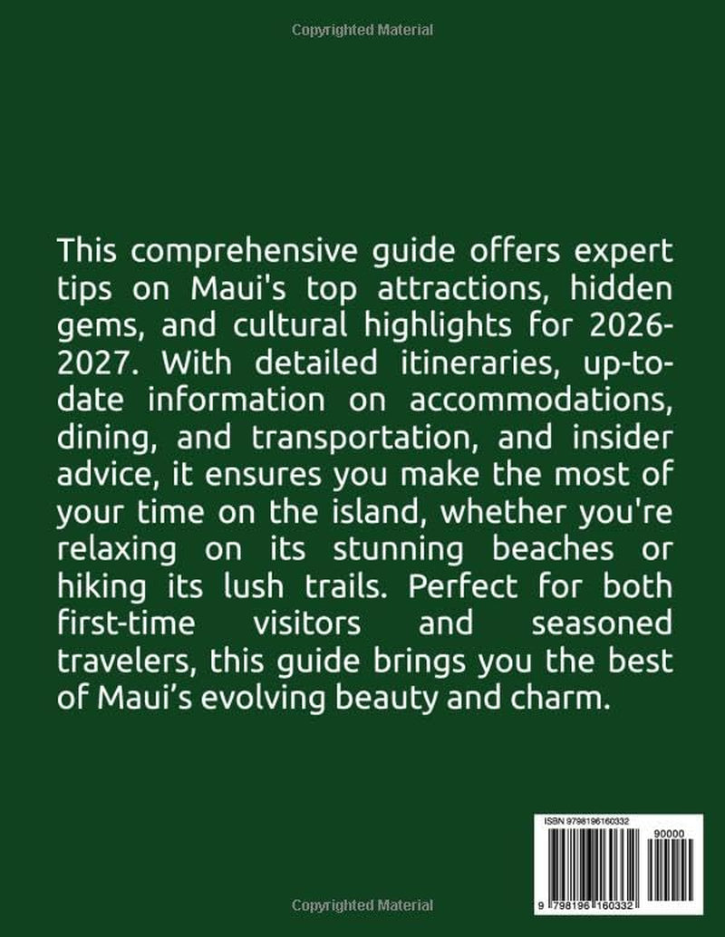 Maui Travel Guide 2026-2027: Valley of the Sun Reborn: Your Essential Maui Guide for 2026-2027