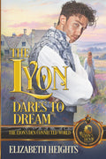 A Lyon Dares to Dream: The Lyon's Den Connected World