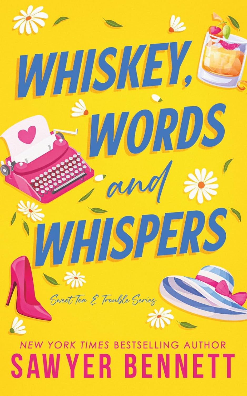 Whiskey, Words and Whispers (Sweet Tea & Trouble)