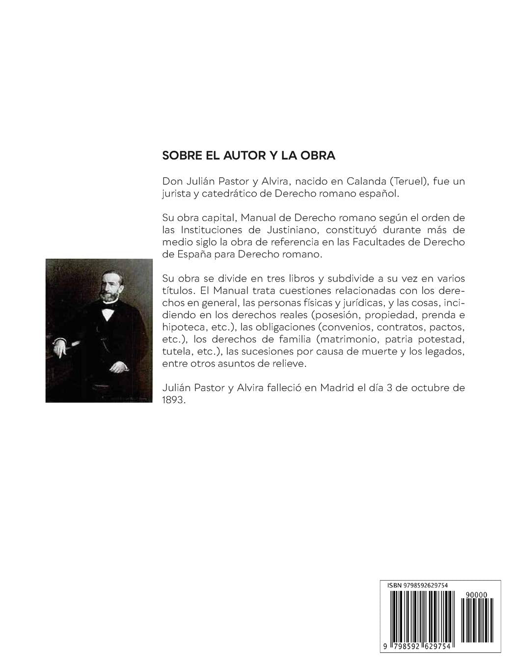 Manual de Derecho romano según el orden de las Instituciones de Justiniano (Spanish Edition)