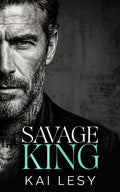 Savage King: An Age Gap, Bratva Romance (Ruthless Bratva Daddies)