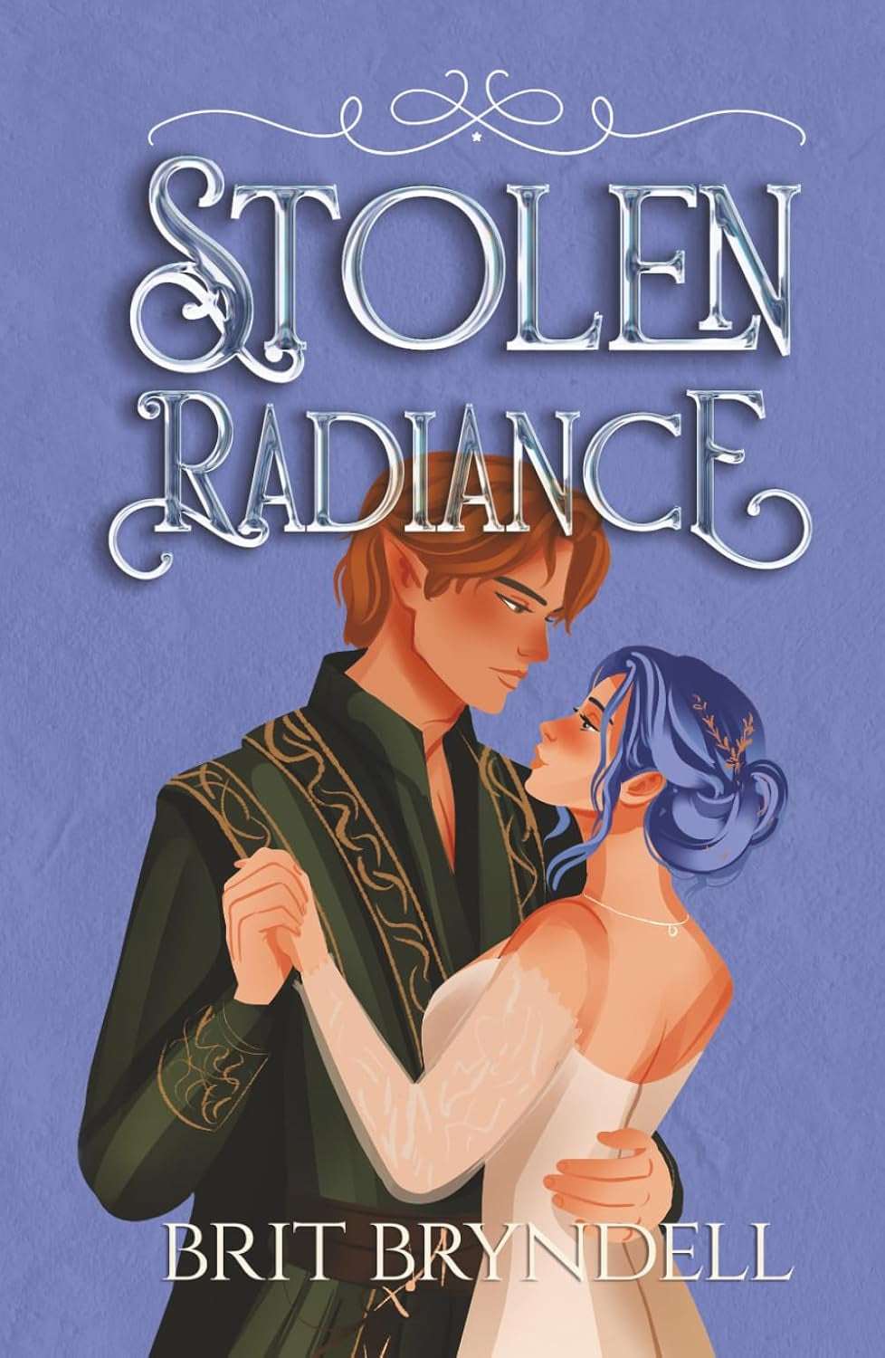 Stolen Radiance (The Everlight Duology)