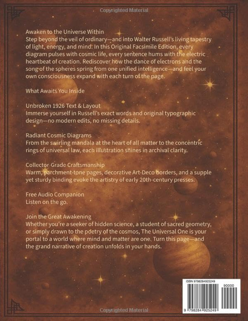 The Universal One: Walter Russell’s Foundational Mind-Centered Electromagnetic Universe Treatise—Exact Facsimile with Full Illustrations