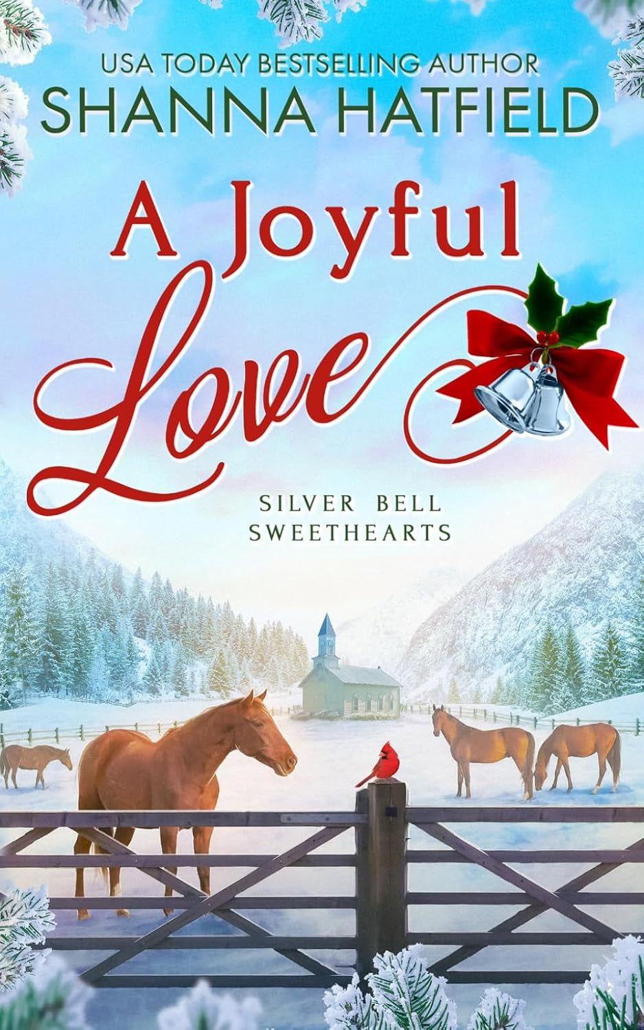 A Joyful Love: Wholesome Holiday Western Romance (Silver Bell Sweethearts)