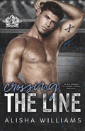 Crossing The Line: An MM Enemies To Lovers Romance (Silver Valley University)