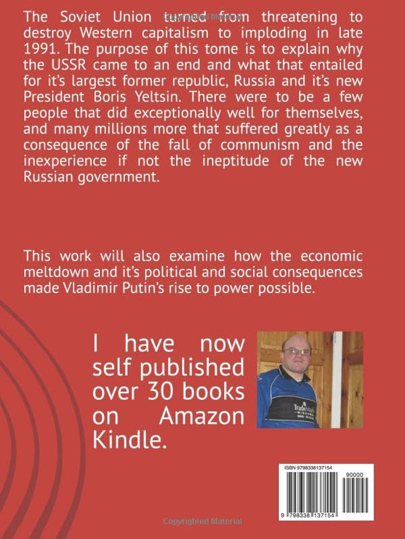 The end of the USSR, the Yeltsin era and the rise of Vladimir Putin: The link between restoring stability and (re)establishing autocratic rule