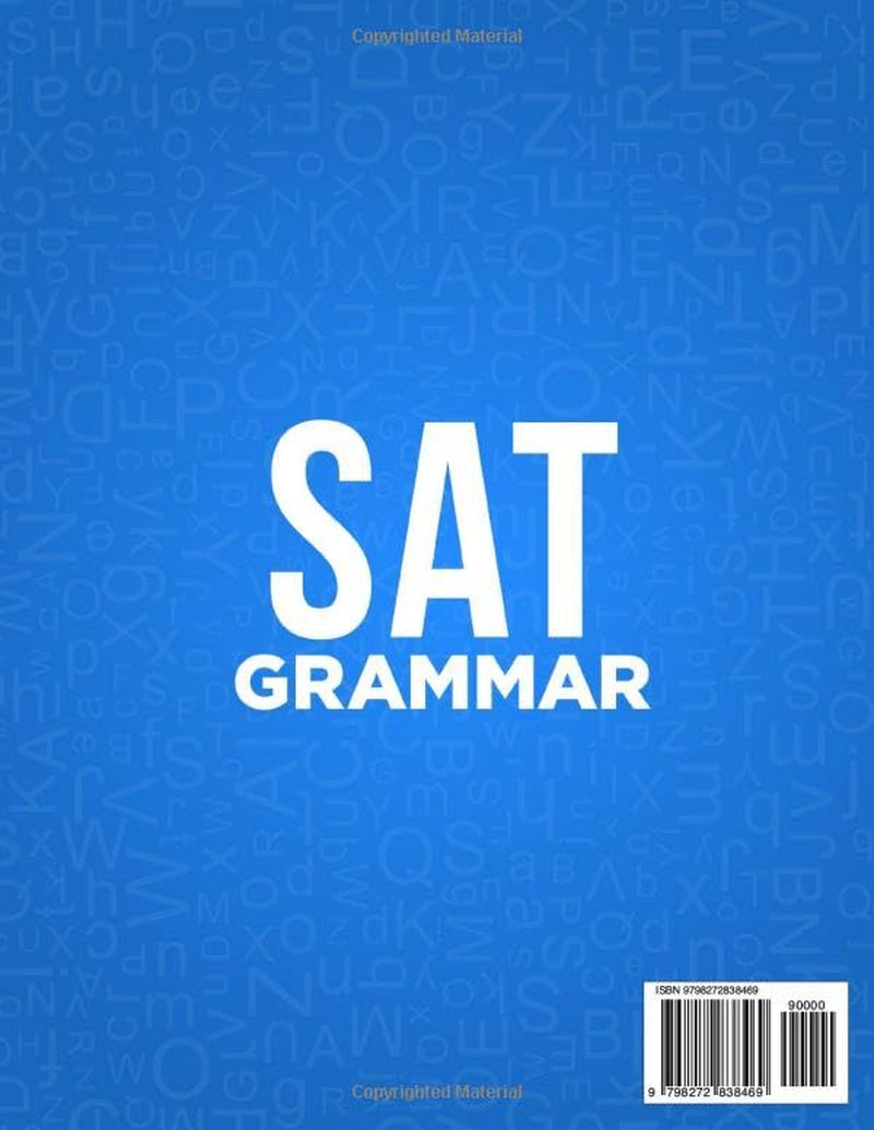 SAT GRAMMAR: Your ultimate study guide to mastering grammar rules, correcting common mistakes, and boosting your score to over 700 | Proven strategies, smart tricks, and targeted questions for guarant