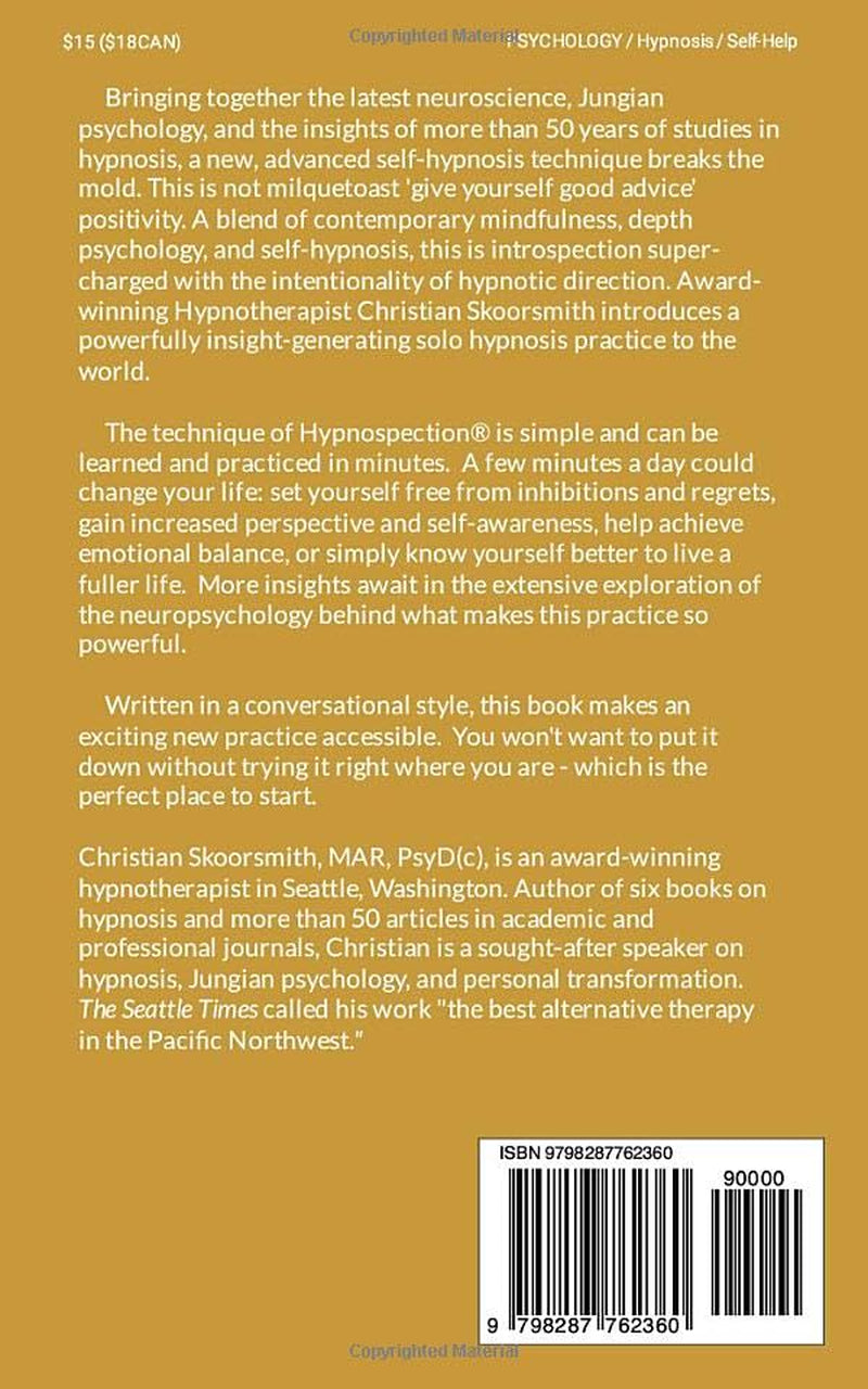 Depth Sounding: The Practice and Neuropsychology of Hypnospection® – Hypnotically-Enhanced Introspection