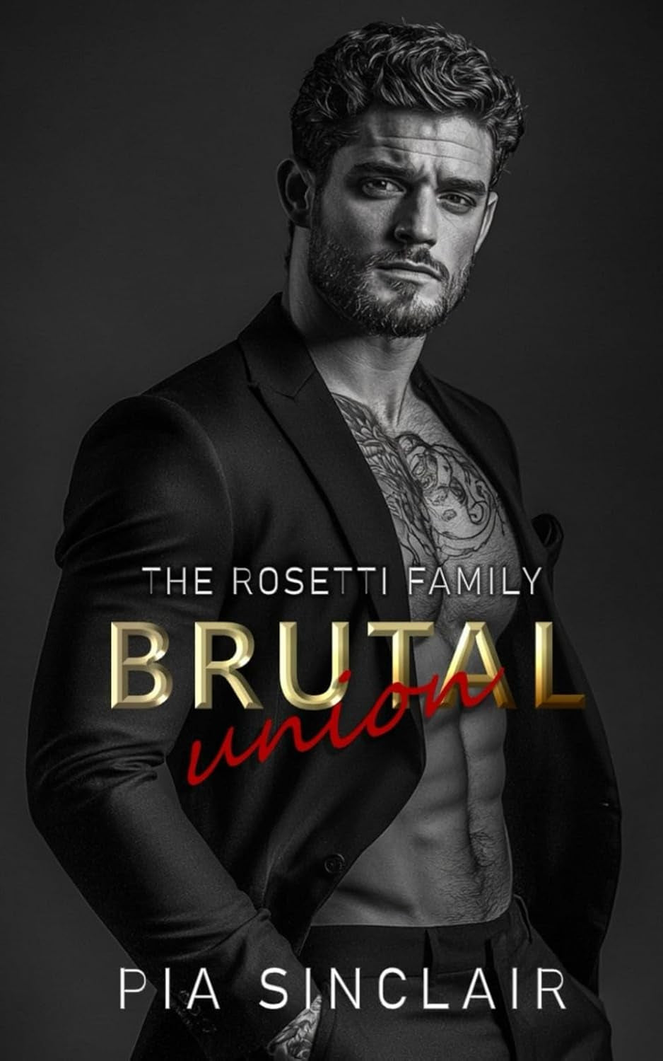 Brutal Union: A Kidnapped Bride Mafia Romance (The Rosetti Family Chicago)