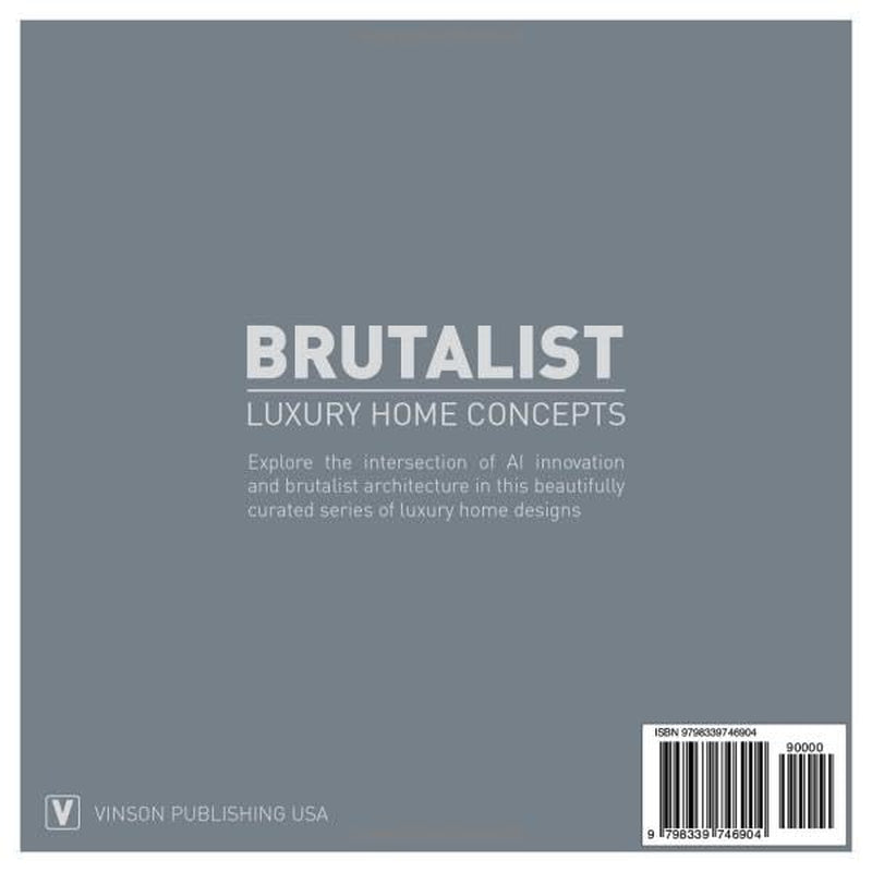 Brutalist Luxury Home Concepts: Perfect architectural coffee table book gift for friends, families, or coworkers.