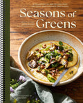 Seasons of Greens: A Collection of New Recipes from the Iconic San Francisco Restaurant (Spiral bound)