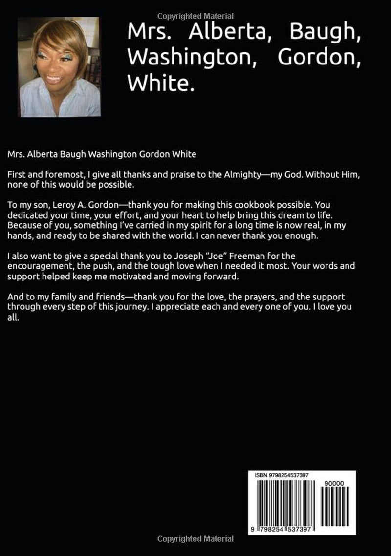 Cooking with Alberta White Vol One: Southern Style cooking (Cooking with Alberta vol 1)