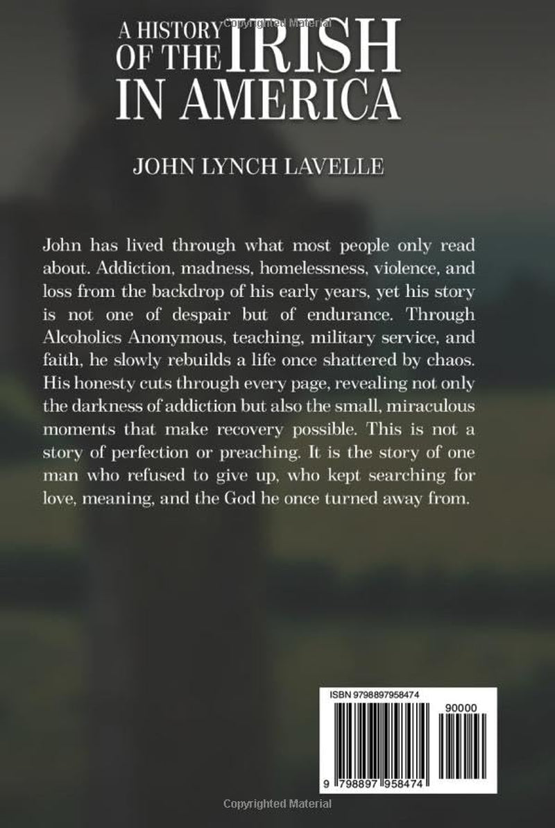 A History of the Irish in America: Acoholic, Schizophrenic, Teacher, Marathon Runner