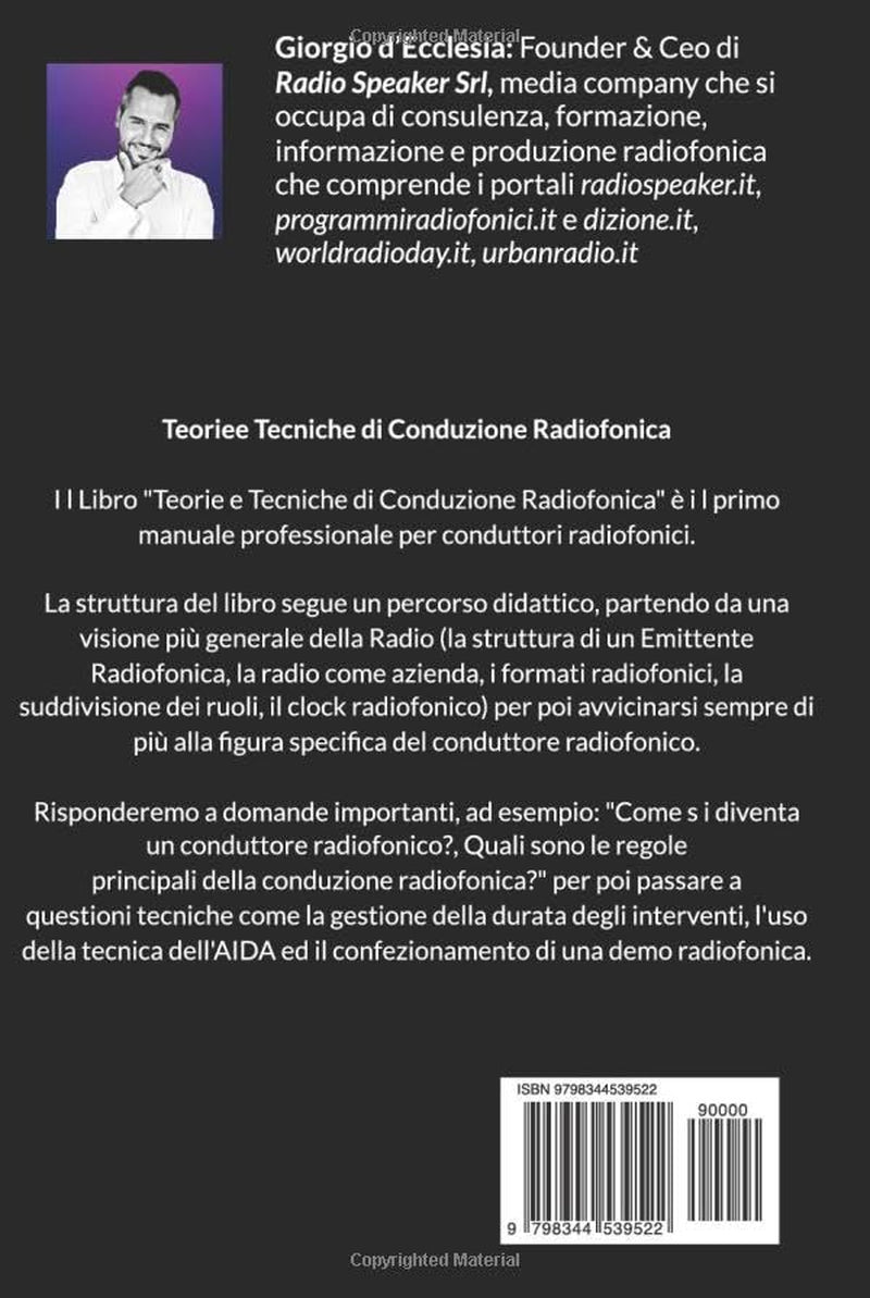 Teorie e Tecniche di Conduzione Radiofonica: Servire il pubblico, la Radio e se stessi (Italian Edition)