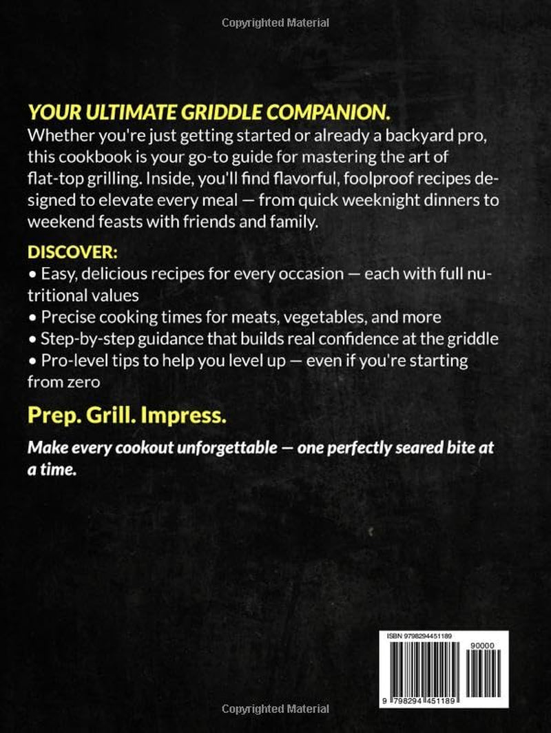 Blackstone Meat-Master Griddle Cookbook: lavor-Packed, Easy-to-Follow Recipes for Juicy, Foolproof Meals and Stress-Free Outdoor Cooking — Level Up Your Grilling Skills!